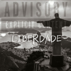 LIBERDADE (Explicit)