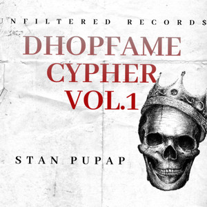 DHOPFAME CYPHER VOL.1 (Explicit)