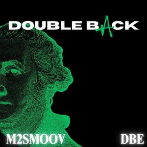 Double Back (feat. MTS_Josh) [Explicit]