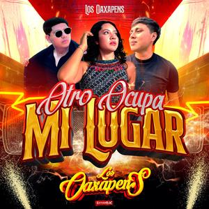 Otro Ocupa Mi Lugar