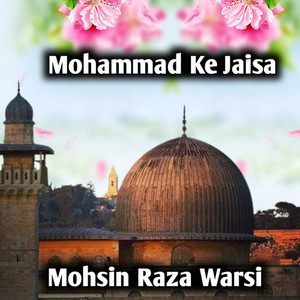 Mohmmad Ke Jaisa