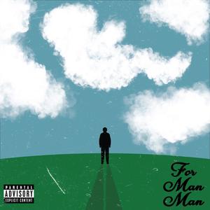 For Man Man (Explicit)