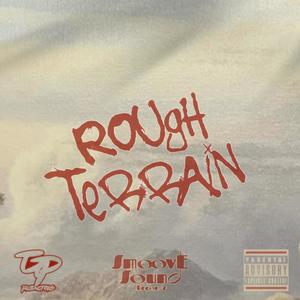 Rough Terrain (Explicit)