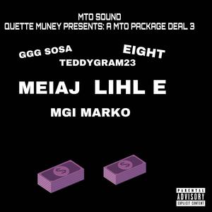 Quette Muney Presents: A MTO SOUND PACKAGE DEAL 3 (Explicit)