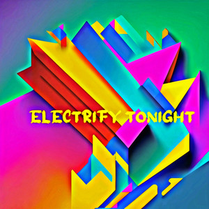 Electrify Tonight