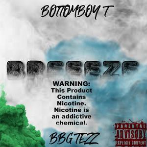 BREEEZE (feat. BBGTEZZ) [Explicit]