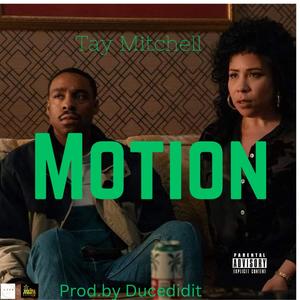 MOTION (Explicit)