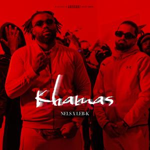 Khamas (feat. LEB-K) (Explicit)