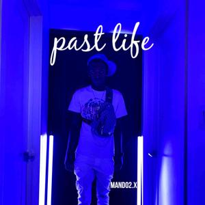 Past Life (Explicit)