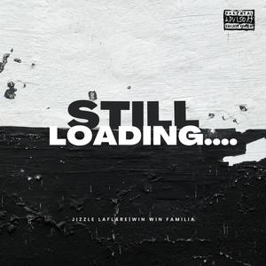 Still Loading.... (Explicit)