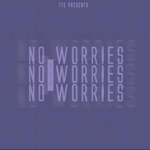 No Worries (Explicit)