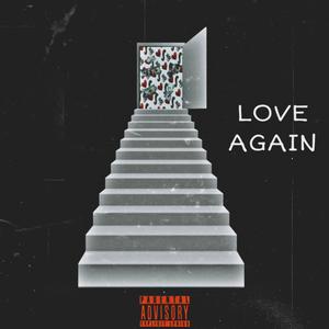 LOVE AGAIN (Explicit)