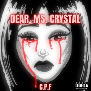 DEAR,MS.CRYSTAL. (Explicit)