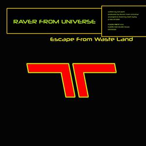 Escape From Waste Land (Original Mix)