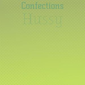 Confections Hussy