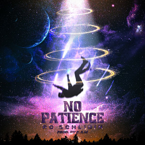 No Patience (Explicit)