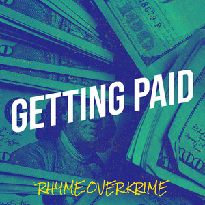 Getting Paid (Explicit)