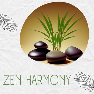 Zen Harmony Unveiled