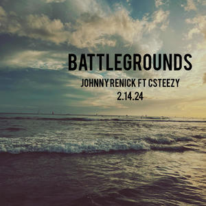 BATTLEGROUNDS (feat. Johnny Renick) [Explicit]