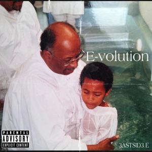 E-volution (Explicit)