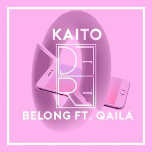 Belong (feat. Q'AILA)