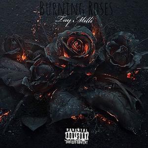 Burning Roses (Explicit)