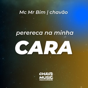 Perereca Na Minha Cara (Explicit)