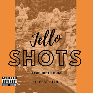 Jello Shots (Explicit)