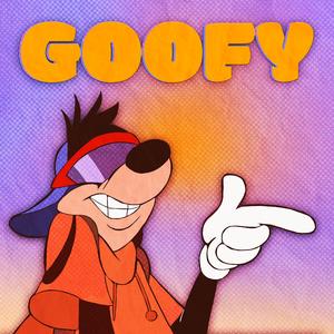 GOOFY (FREESTYLE) [Explicit]