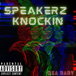 SPEAKERZ KNOCKIN (Explicit)