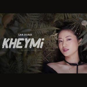 Kheymi (feat. Lha Dorje)