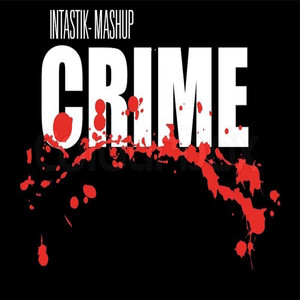 Crime (Mashup)