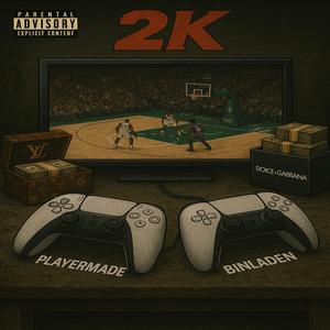 2K (feat. Isiah BinLaden) (Explicit)