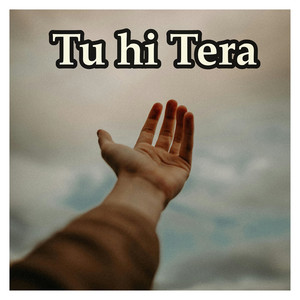 Tu Hi Tera