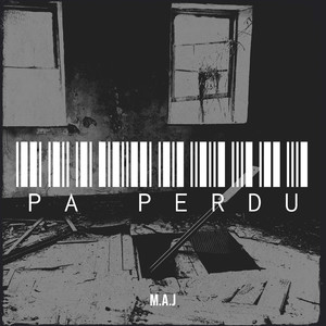 Pa perdu (Explicit)