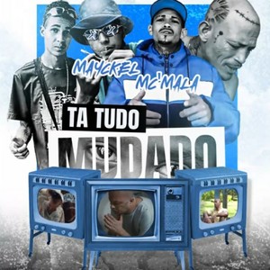 Ta Tudo Mudado (Explicit)