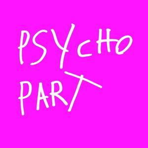 Psycho Part (feat. DJ Robert Smith & Akirabeatz) (Explicit)