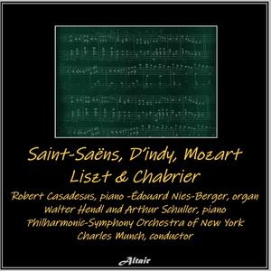 Saint-Saëns, D’indy, Mozart, Liszt & Chabrier - Symphony NO. 35 in D Major, K.385: IV. Finale - Presto