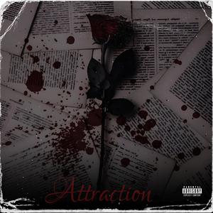 Attraction (feat. HandiNoCap & Yuhashi) (Explicit)