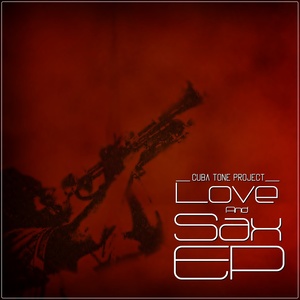 TAM Digital SA Pres.Cuba Tone Project-Love & Sax