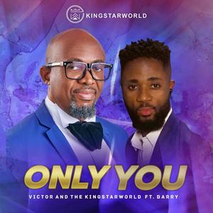 Only You (feat. Billion Barry)