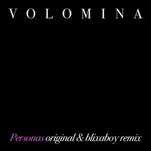 Personas (Blixaboy Remix)