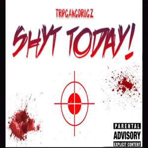 ShytToday! (Explicit)