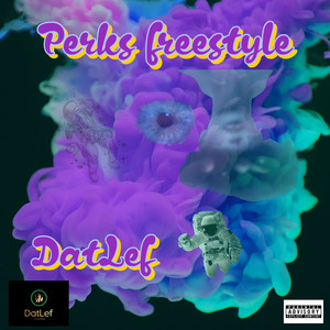 Perks (Freestyle) (Explicit)