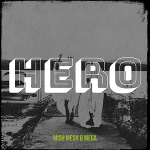 Hero (Explicit)