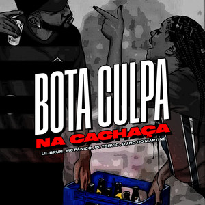Bota Culpa na Cachaça (Explicit)