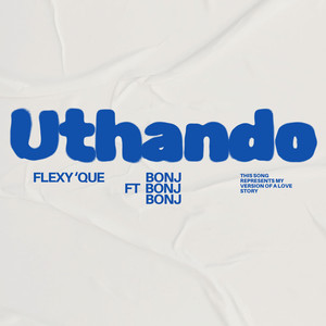 Uthando (Explicit)