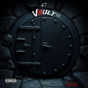Vault 47 Ep (Explicit)