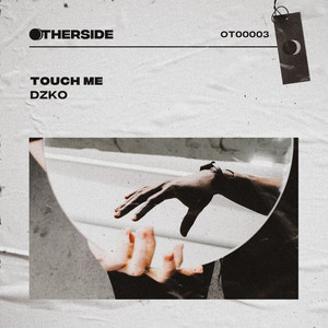 Touch Me