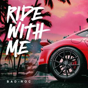 Ride With Me (Explicit)